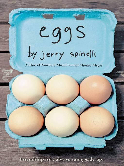 Title details for Eggs by Jerry Spinelli - Available